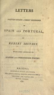 Cover of: Letters written during a short residence in Spain and Portugal by Robert Southey