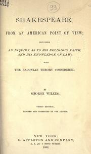 Cover of: Shakespeare, from an American point of view by George Wilkes