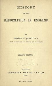 Cover of: History of the reformation in England by Perry, G. G.