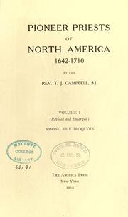Cover of: Pioneer priests of North America, 1642-1710. by Thomas J. Campbell