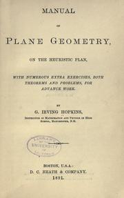 Cover of: Manual of plane geometry, on the heuristic plan: with numerous extra exercises, both theorems and problems, for advance work