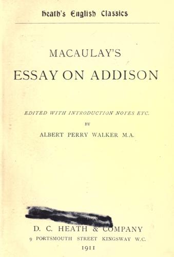 Macaulay's essay on Addison by Thomas Babington Macaulay