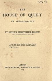 The house of quiet by Arthur Christopher Benson