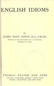 Cover of: English idioms. by James Main Dixon