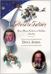 Cover of: Letters to father: suor Maria Celeste to Galileo, 1623-1633