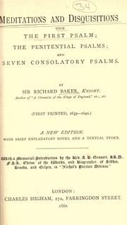 Cover of: Meditations and disquisitions upon the first psalm by Baker, Richard Sir