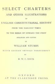 Cover of: Select charters and other illustrations of English constitutional history by William Stubbs