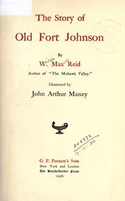 Cover of: The story of old Fort Johnson by W. Max Reid, W. Max Reid