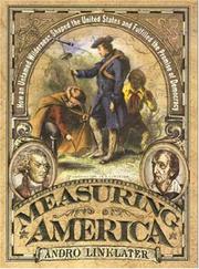 Cover of: Measuring America: how an untamed wilderness shaped the United States and fulfilled the promise of democracy