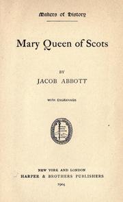 Cover of: Mary Queen of Scots by Jacob Abbott