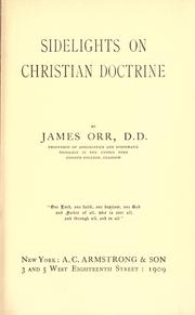 Cover of: Sidelights on Christian doctrine by James Orr
