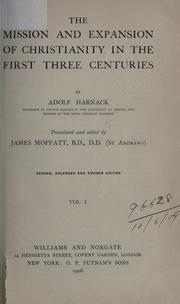 Cover of: The mission and expansion of Christianity in the first three centuries by Adolf von Harnack