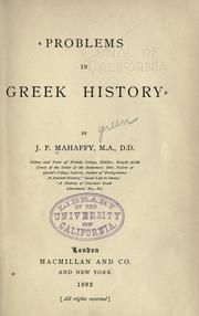 Cover of: Problems in Greek history by Mahaffy, John Pentland Sir