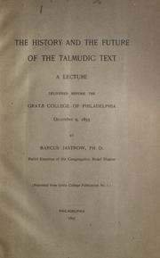 Cover of: The history and the future of the Talmudic text.