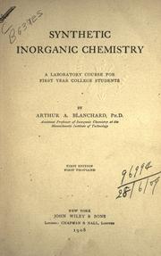 Cover of: Synthetic inorganic chemistry by Arthur Alphonzo Blanchard