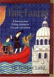 Cover of: The far-farers: a journey from Viking Iceland to crusader Jerusalem