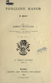 Cover of: Foxglove Manor, a novel. by Robert Williams Buchanan