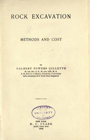 Cover of: Rock excavation, methods and cost by Halbert Powers Gillette