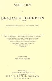 Cover of: Speeches of Benjamin Harrison, twenty-third president of the United States by Harrison, Benjamin