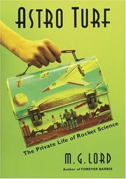 Cover of: Astro turf: the private life of rocket science