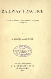 Cover of: Railway practice by Edward Porter Alexander, Edward Porter Alexander