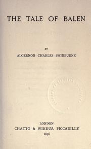 Cover of: The tale of Balen. by Algernon Charles Swinburne