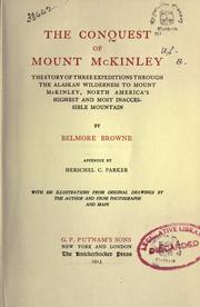 Cover of: The conquest of Mount NcKinley by Browne, Belmore