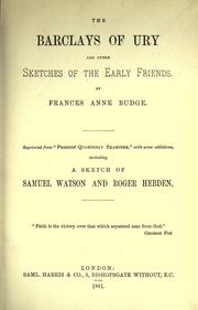 Cover of: The Barclays of Ury, and other sketches of the early Friends