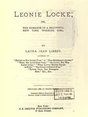 Cover of: Leonie Locke: or, The romance of a beautiful New York working girl
