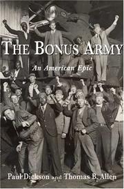 Cover of: The Bonus Army by Paul Dickson