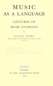 Cover of: Music as a language: lectures to music students