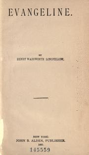 Cover of: Evangeline. by Henry Wadsworth Longfellow