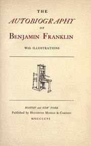 Cover of: The autobiography of Benjamin Franklin