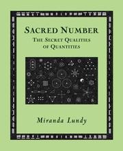 Cover of: Sacred Number: The Secret Quality of Quantities (Wooden Books)