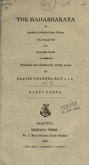 Cover of: The Mahabharata of Krishna-Dwaipayana Vyasa (Karna Parva): Translated into English prose