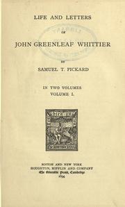 Cover of: Life and letters of John Greenleaf Whittier