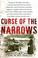 Cover of: Curse of The Narrows