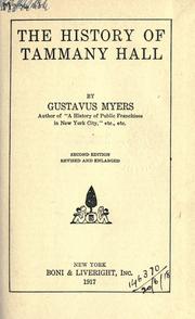 Cover of: The history of Tammany Hall. by Gustavus Myers, Gustavus Myers