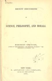 Cover of: Recent discussions in science, philosophy, and morals