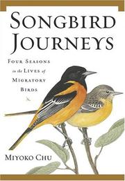 Cover of: Songbird Journeys | Miyoko Chu