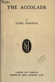 Cover of: The accolade. by Ethel Sidgwick