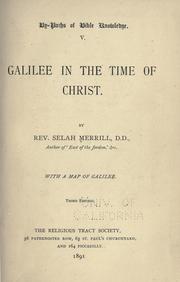 Cover of: Galilee in the time of Christ by Selah Merrill