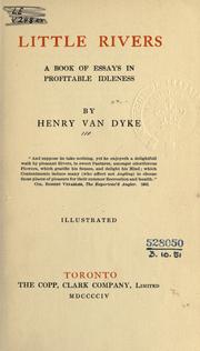 Cover of: Little rivers by Henry van Dyke, Henry van Dyke