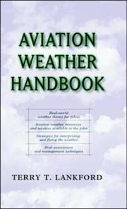 Cover of: Aviation Weather Handbook | Terry T. Lankford