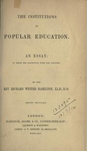 Cover of: The institutions of popular education. by Richard Winter Hamilton, Richard Winter Hamilton