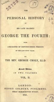 Cover of: Life and times of His late Majesty George the Fourth by George Croly