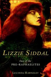 Cover of: Lizzie Siddal: Face of the Pre-Raphaelites