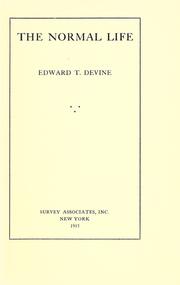 Cover of: The normal life by Edward T. Devine