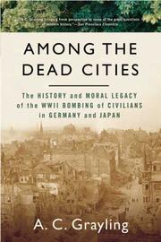 Cover of: Among The Dead Cities by A. C. Grayling