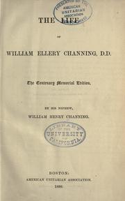 Cover of: The life of William Ellery Channing, D.D.